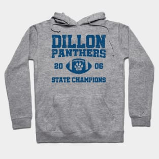 Dillon High Panthers Football 2006 State Champions - FNL Hoodie